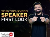 Gadgets 360 With Technical Guruji: Sony SRS-XV800 Speaker First Look