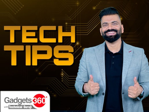 Gadgets 360 With Technical Guruji: Tech Tips [Aug 19, 2023]