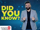 Gadgets 360 With Technical Guruji: Did You Know? [Aug 19, 2023]